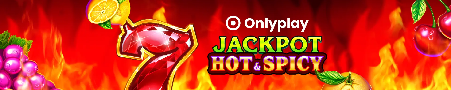 OnlyPlay Hot and Spicy