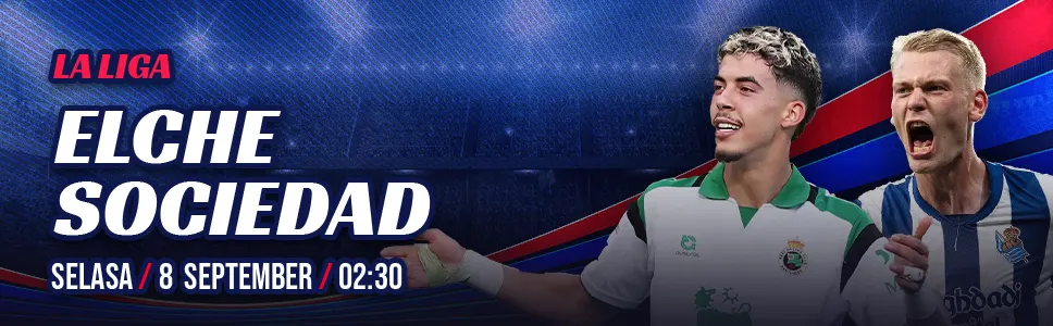 Elche vs Real Sociedad